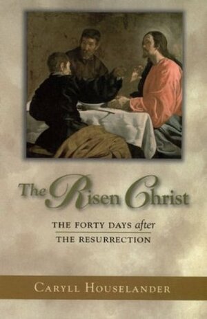 The Risen Christ by Caryll Houselander