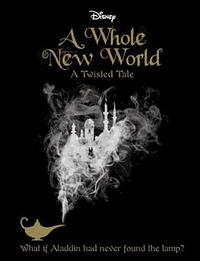 A Whole New World by Liz Braswell