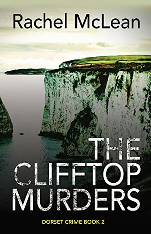 The Clifftop Murders by Rachel McLean