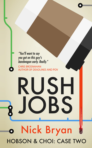 Rush Jobs by Nick Bryan