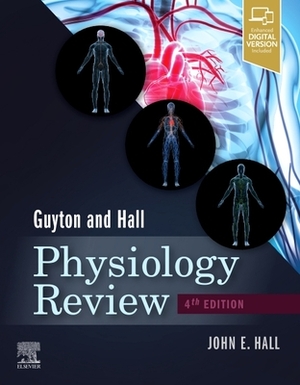 Guyton & Hall Physiology Review by John E. Hall