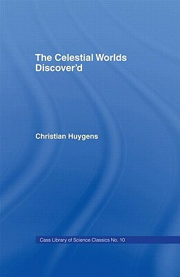 Celestial Worlds Discovered by Christiaan Huygens, T. Childe