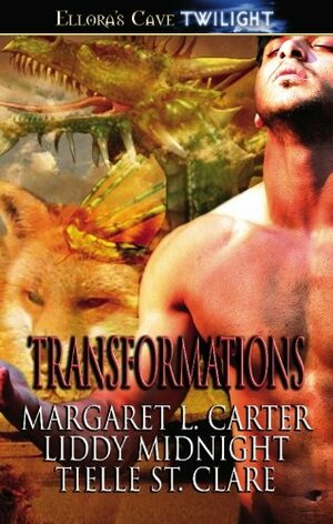 Transformations by Tielle St. Clare, Margaret L. Carter, Liddy Midnight