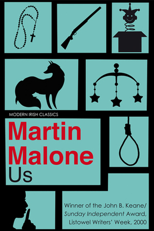 Us by Martin Malone