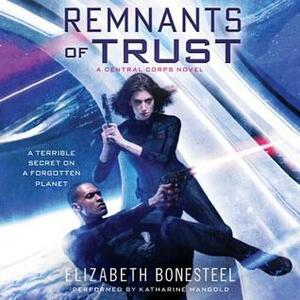 Remnants of Trust by Elizabeth Bonesteel, Katharine Mangold