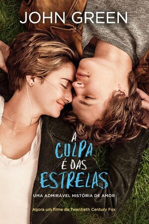 A Culpa é das Estrelas by John Green