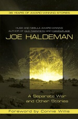 A Separate War and Other Stories by Connie Willis, Joe Haldeman