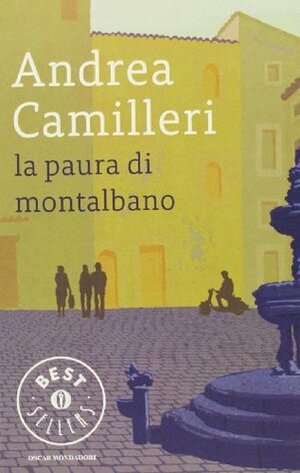 La paura di Montalbano by Andrea Camilleri