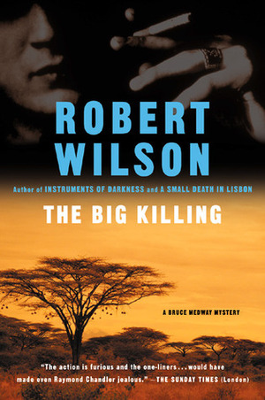 The Big Killing by Robert Wilson