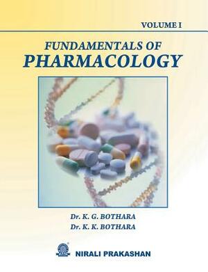 Fundamentals Of Pharmacology (Vol-I) by K. G. Bothara, K. K. Bothara, Na