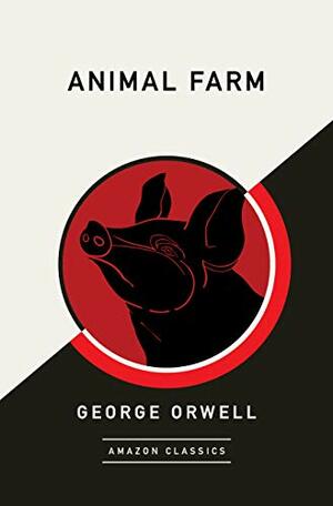 Animal Farm by George Orwell