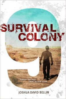 Survival Colony 9 by Joshua David Bellin