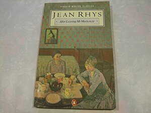 After Leaving Mr. Mackenzie by Jean Rhys