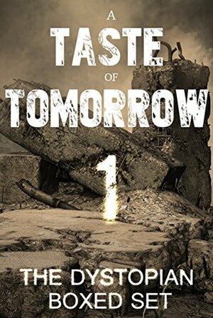 A Taste of Tomorrow – The Dystopian Boxed Set by Hugh Howey