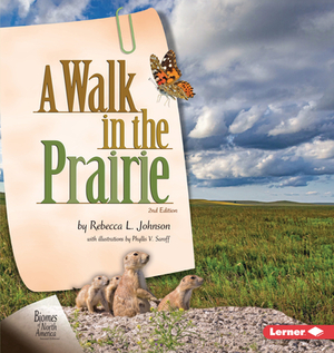 A Walk in the Prairie, 2nd Edition by Rebecca L. Johnson