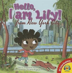Hello, I Am Lily from New York City by Stephane Husar, Jaco Husar