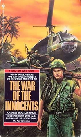 The War Of The Innocents by Charles Bracelen Flood