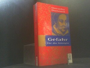 Gefahr für die Königin : Roman by Dorothy Dunnett