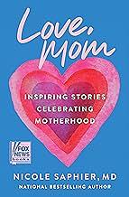 Love, Mom by Nicole Saphier