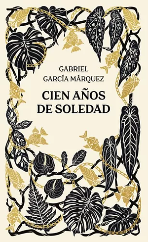 Cien Años de Soledad by Gabriel García Márquez