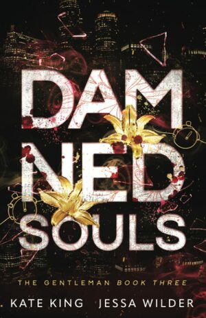 Damned Souls by Jessa Wilder, Kate King