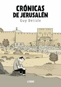Crónicas de Jerusalén by Guy Delisle
