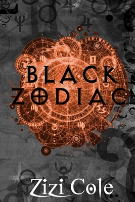 Black Zodiac by Zizi Cole