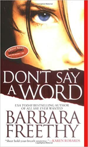 Don't Say a Word by Barbara Freethy