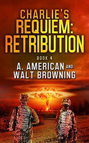 Retribution by A. American, Walt Browning