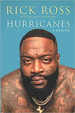 Hurricanes by Neil Martinez-Belkin, Rick Ross