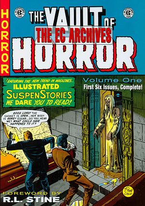 The EC Archives: The Vault of Horror,  Vol. 1 by Al Feldstein