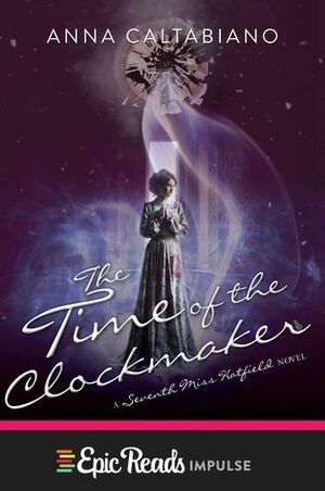 The Time of the Clockmaker by Anna Caltabiano