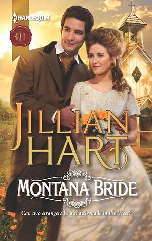Montana Bride by Jillian Hart