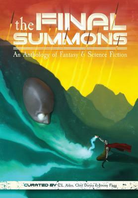 The Final Summons by E.J. Stevens, Chris Philbrook