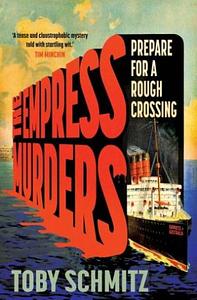The Empress Murders by Toby Schmitz
