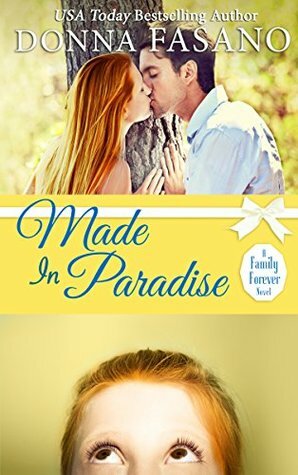Made In Paradise by Donna Fasano