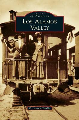 Los Alamos Valley by R. Lawson Gamble