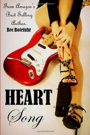 Heart Song by Bec Botefuhr
