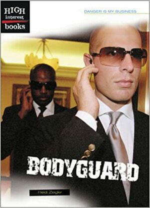 Bodyguard by Heidi Zeigler