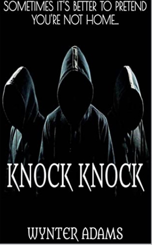 Knock Knock by Wynter Adams