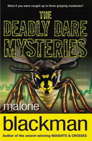 Deadly Dare: The Deadly Dare Mysteries Book One by Malorie Blackman