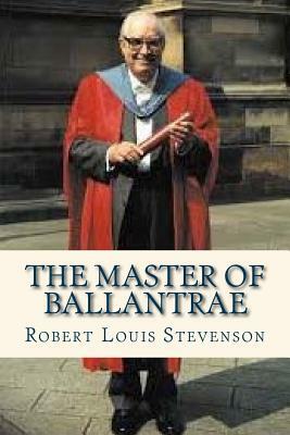 The Master of Ballantrae by Robert Louis Stevenson