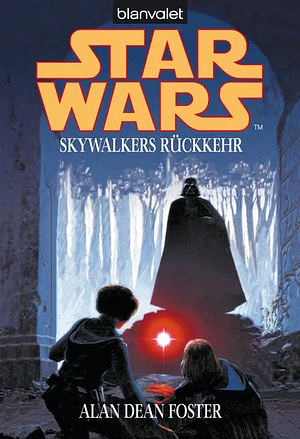 Star Wars: Skywalkers Rückkehr by Alan Dean Foster