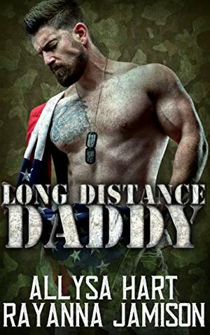 Long Distance Daddy by Allysa Hart, Rayanna Jamison