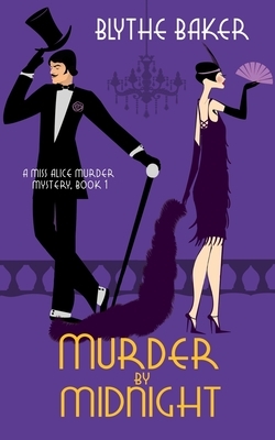 Murder by Midnight by Blythe Baker