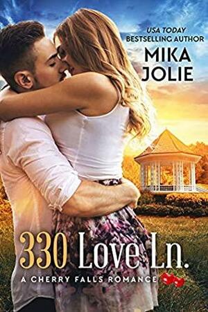 330 Love Ln by Mika Jolie