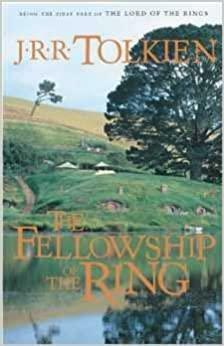 The Fellowship of the Ring by J.R.R. Tolkien