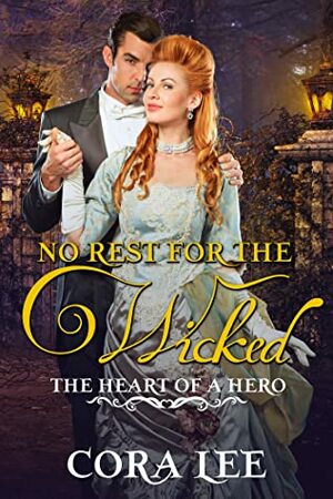 No Rest for the Wicked by Cora Lee