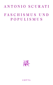 Faschismus und Populismus by Antonio Scurati