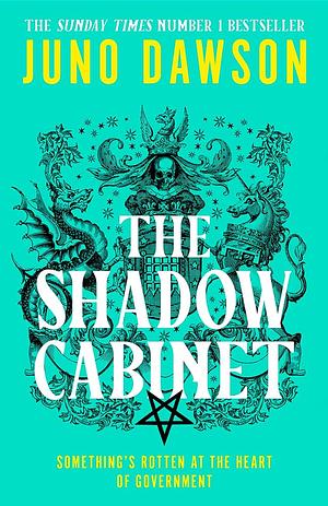 The Shadow Cabinet by Juno Dawson